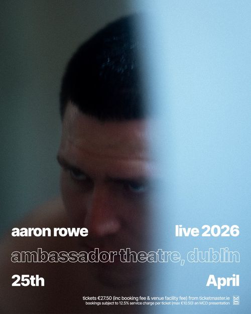 aaron rowe live 2026 Aaron Rowe at ambassador theatre on 25 April 2026 gig poster