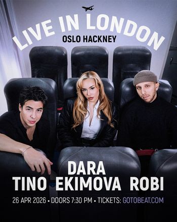 LIVE IN LONDON Robi, Dara, Tino Ekimova at Oslo Hackney on 26 April 2026 gig poster