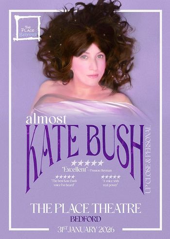 almost KATE BUSH at THE PLACE THEATRE on 31 January 2026 gig poster