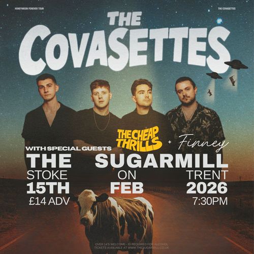 The Covasettes The Cheap Thrills, Finney at The Sugarmill on 15 February 2026 gig poster