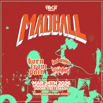 MADBALL Vengeance, last wishes, born from pain at Strange Brew on 24 March 2026 gig poster