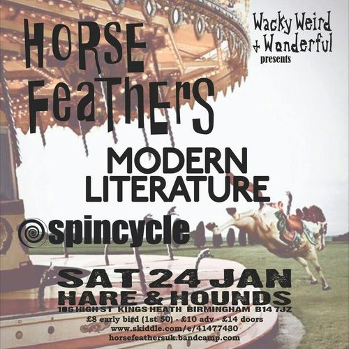 Wacky Weird & Wonderful presents spin cycle, Horse Feathers, Modern Literature at Hare & Hounds on 24 January 2026 gig poster