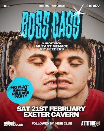 BOSS CASS MUTANT MENACE, PIT FEEDERS at EXETER CAVERN on 21 February 2026 gig poster