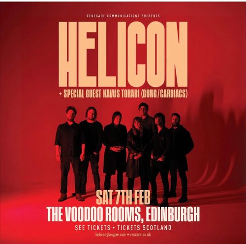 HELICON Kavus Torabi at The Voodoo Rooms on 7 February 2026 gig poster