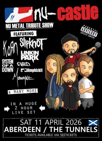 NU METAL TRIBUTE SHOW Slipknot, LIMP BIZKIT, POD, System of a Down, LINKIN PARK, Mudvayne, Korn at The Tunnels on 11 April 2026 gig poster
