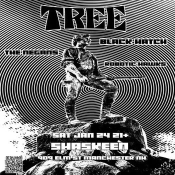 TREE ROBOTIC HAWKS, THE NEGANS, BLACK HATCH at Shaskeen on 24 January 2026 gig poster