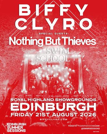 Biffy Clyro swim school, Nothing But Thieves at Royal Highland Showgrounds on 21 August 2026 gig poster