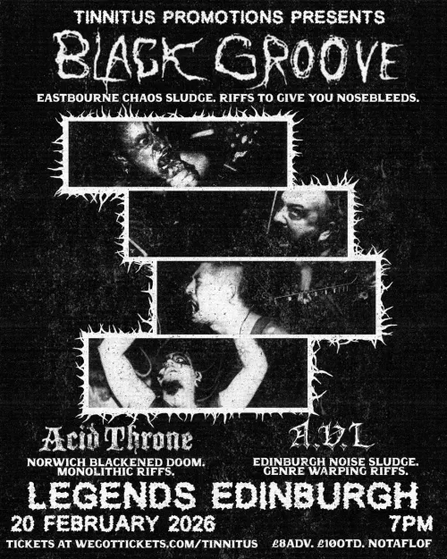 BLACK GROOVE A.V.L, Acid Throne at Legends on 20 February 2026 gig poster