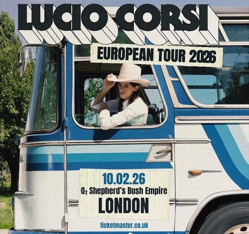 LUCIO CORSI at O2 Shepherd's Bush Empire on 10 February 2026 gig poster