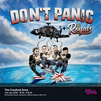Dont Panic + Royals at The Craufurd Arms on 11 July 2026 gig poster
