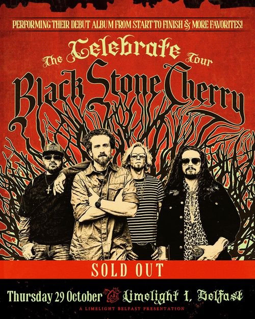 The Telebration Tour Black Stone Cherry at Limelight 1 on 29 October 2026 gig poster