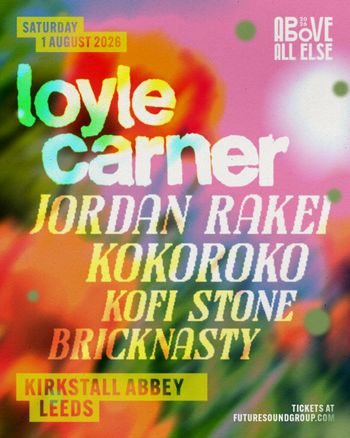 Above All Else Jordan Rakei, loyle carner, KOKOROKO, Bricknasty, Kofi Stone at Kirkstall Abbey on 1 August 2026 gig poster