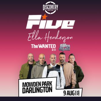 Discovery Festival The Wanted, Five, Ella Henderson, Bjorn Again at Mowden Park on 9 August 2026 gig poster