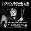 THIS IS NOT THE LAST TOUR Trampolene, PUBLIC IMAGE LTD gig poster