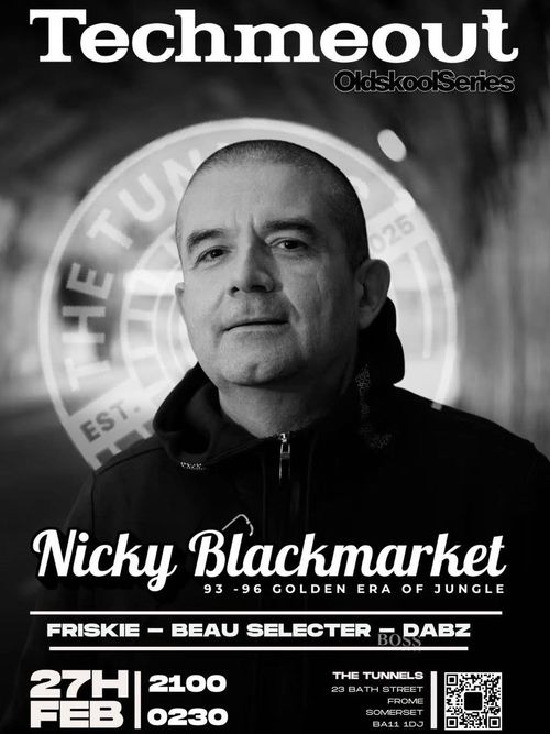 Techmeout Oldskool Series Dabz, Beau Selecter, Friskie, Nicky Blackmarket at The Tunnels on 27 February 2026 gig poster