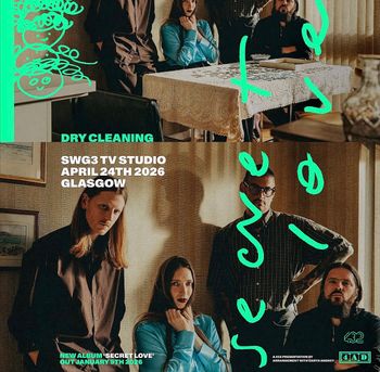 DRY CLEANING at SWG3 TV STUDIO on 24 April 2026 gig poster