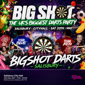 BigShot Darts - Salisbury at Salisbury City Hall on 29 May 2027 gig poster