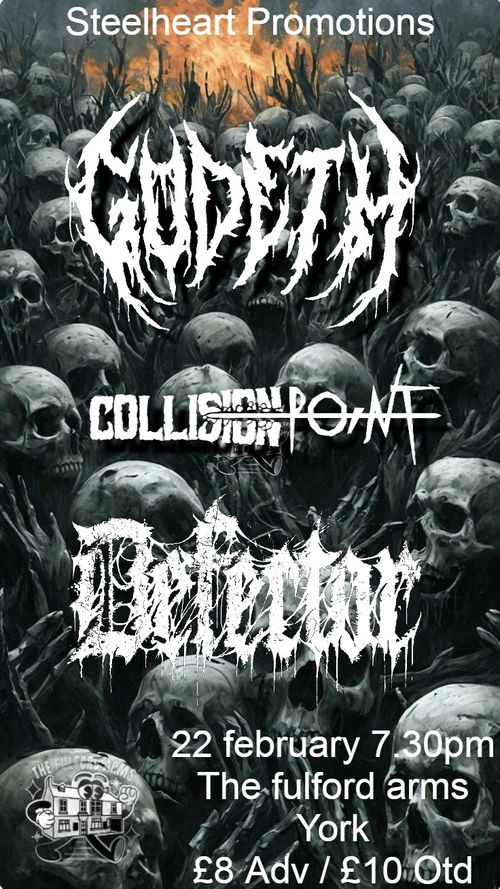 Godeth + Supports Defeator, Godeth, Collision Point at The Fulford Arms on 22 February 2026 gig poster