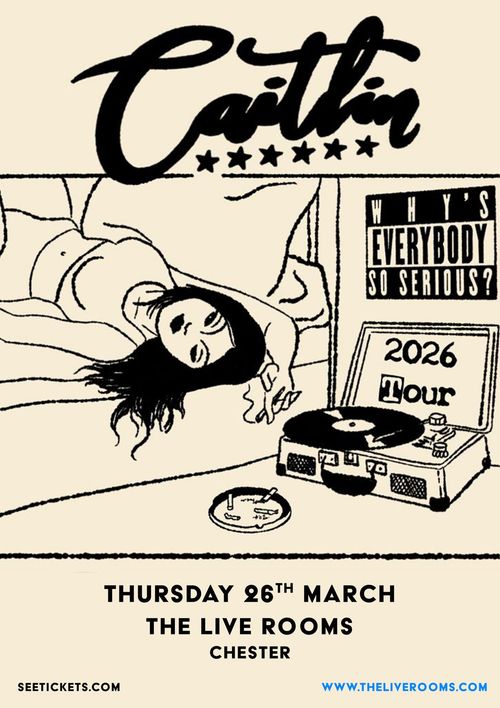 Caitlin at The Live Rooms on 26 March 2026 gig poster