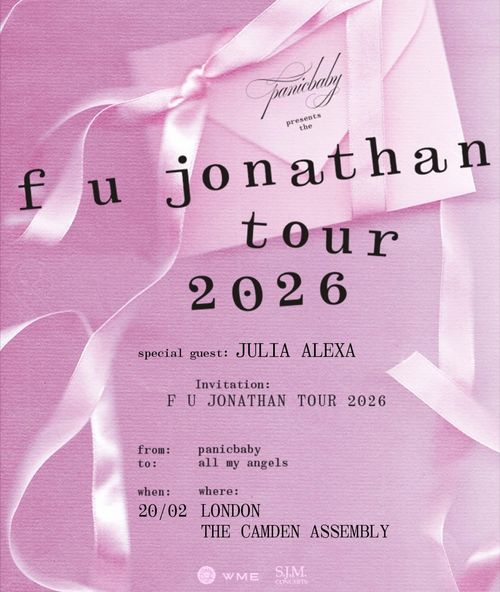 f u jonathan tour 2026 panicbaby, JULIA ALEXA at THE CAMDEN ASSEMBLY on 20 February 2026 gig poster
