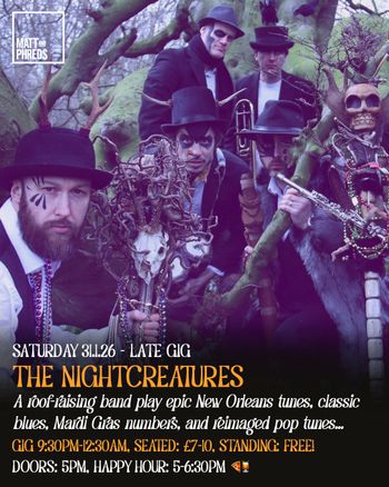 THE NIGHTCREATURES at Matt and Phreds on 1 December 2026 gig poster