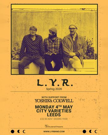 L.Y.R. Yoshika Colwell at City Varieties on 4 May 2026 gig poster