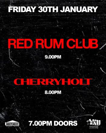 Red Rum Club + Cherryholt RED RUM CLUB, Cherryholt at KU on 30 January 2026 gig poster