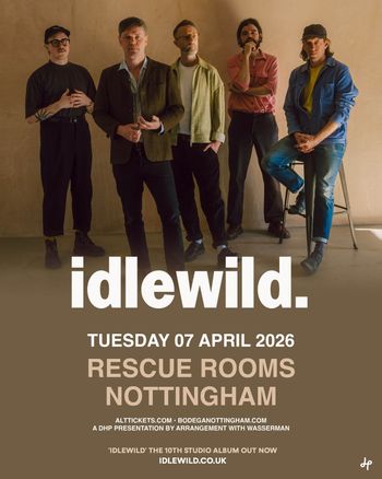 idlewild at Rescue Rooms on 7 April 2026 gig poster