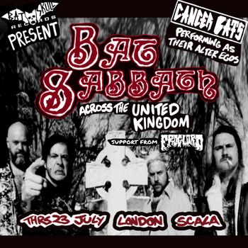 Bat Sabbath CANCER BATS, Fried Gold at Scarla on 23 July 2026 gig poster