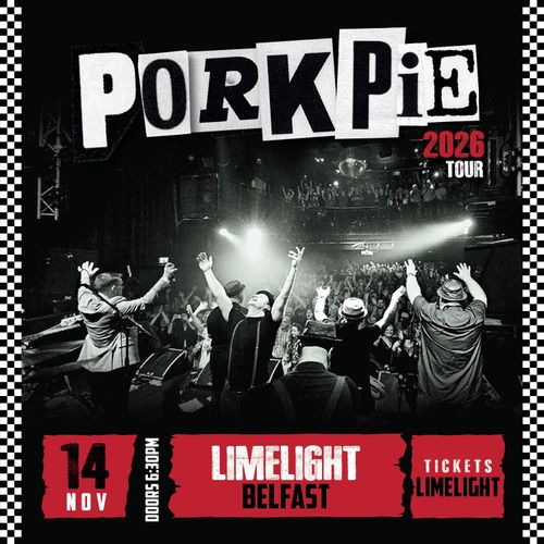 PORK PIE 2026 TOUR Pork Pie at Limelight on 14 November 2026 gig poster