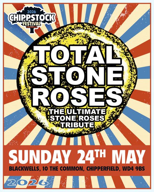 CHIPPS.STOCK FESTIVAL Total Stone Roses at Blackwells on 24 May 2026 gig poster