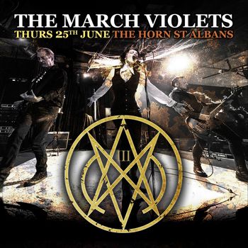 THE MARCH VIOLETS at THE HORN on 25 June 2026 gig poster