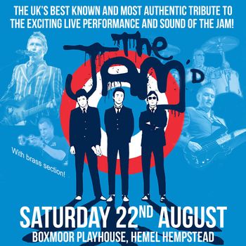 The Jam'd at Boxmoor Playhouse on 22 August 2026 gig poster