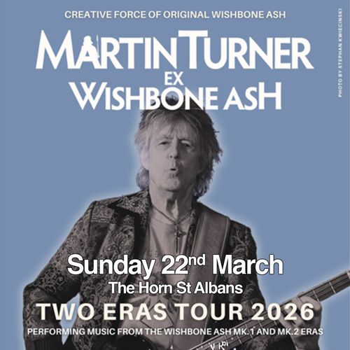 TWO ERAS TOUR 2026 MARTIN TURNER at The Horn on 22 March 2026 gig poster