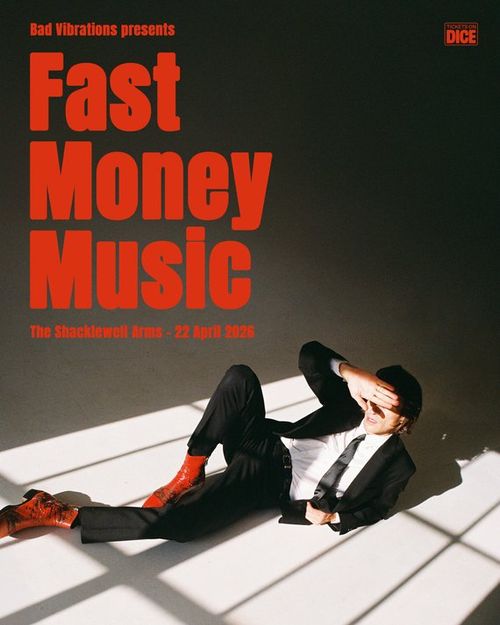 Fast Money Music at The Shackleton Arms on 22 April 2026 gig poster