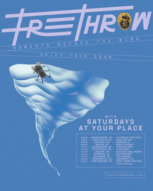 FREETHROW - Moments Before The Wind saturdays at your place, FREETHROW june 2026 to july 2026 tour poster
