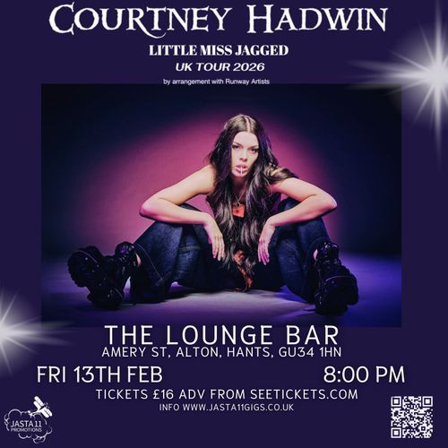 Little Miss Jagged Courtney Hadwin at The Lounge Bar on 13 February 2026 gig poster