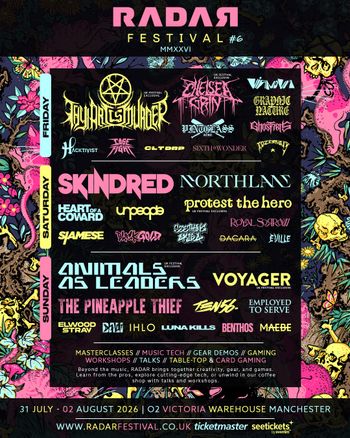 RADAR FESTIVAL #6 Thy Art Is Murder, I Prevail, DACARA, SKINDRED, ANIMALS AS LEADERS, EVILLE, Graphic Nature, THE PINEAPPLE THIEF, TEN56-, BLACK GOLD, Unpeopled, Siamese, Maebe, Heart of a Coward, Royal Sorrow, Elwood Stray, Voyager, Chelsea Grin, Employed to Serve, Hacktivist, Benthos, Ghost Iris, Northlane, Vinova, Deli, IHLO, Luna Kills, Destiny Potato july 2026 to august 2026 tour poster