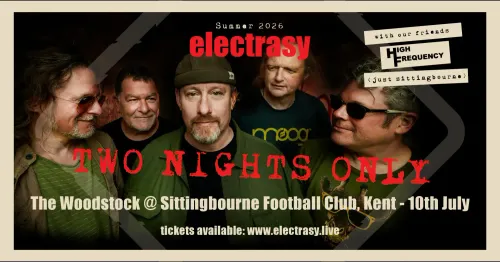 electrasy HIGH FREQUENCY at The Woodstock on 10 July 2026 gig poster