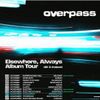 Elsewhere, Always Album Tour overpass gig poster