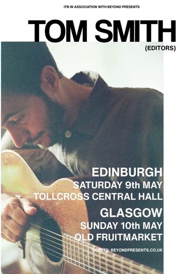 TOM SMITH (EDITORS) TOM SMITH may 2026 tour poster