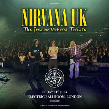 NIRVANA UK at Electric Ballroom on 31 July 2026 gig poster