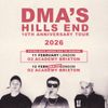 DMA'S HILLS END 10TH ANNIVERSARY TOUR DMA's gig poster