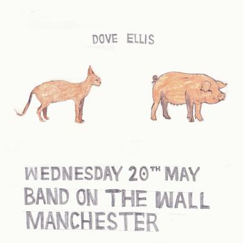 Dove Ellis at Band on the Wall on 20 May 2026 gig poster