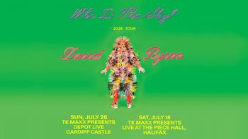 Who Is The Sky? David Byrne july 2026 tour poster