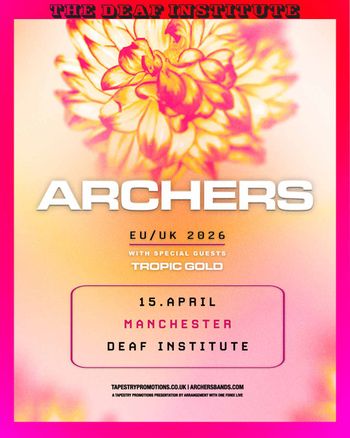 ARCHERS TROPIC GOLD at DEAF INSTITUTE on 15 April 2026 gig poster