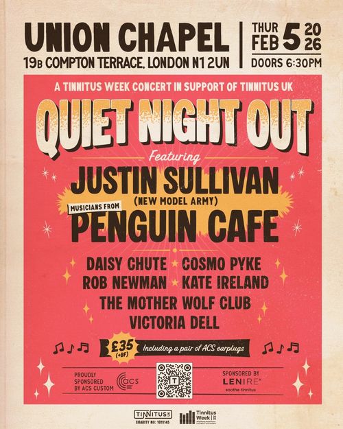 QUIET NIGHT OUT Victoria Dell, KATE IRELAND, COSMO PYKE, ROB NEWMAN, DAISY CHUTE, JUSTIN SULLIVAN, musicians from PENGUIN CAFE, THE MOTHER WOLF CLUB at UNION CHAPEL on 5 February 2026 gig poster