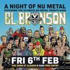 A Night of Nu Metal EL BRONSON gig poster