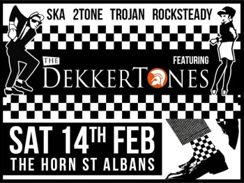 The DekkerTones at The Horn on 14 February 2026 gig poster