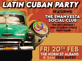 LATIN CUBAN PARTY THE SWANVESTA SOCIAL CLUB at THE HORN on 20 February 2026 gig poster